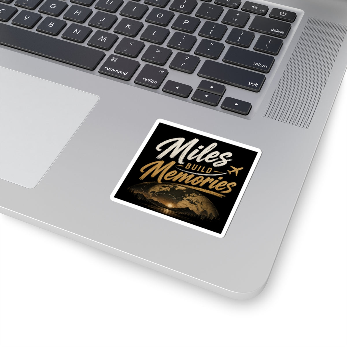 Miles Build Memories Sticker — Travel Quote Kiss-Cut Sticker