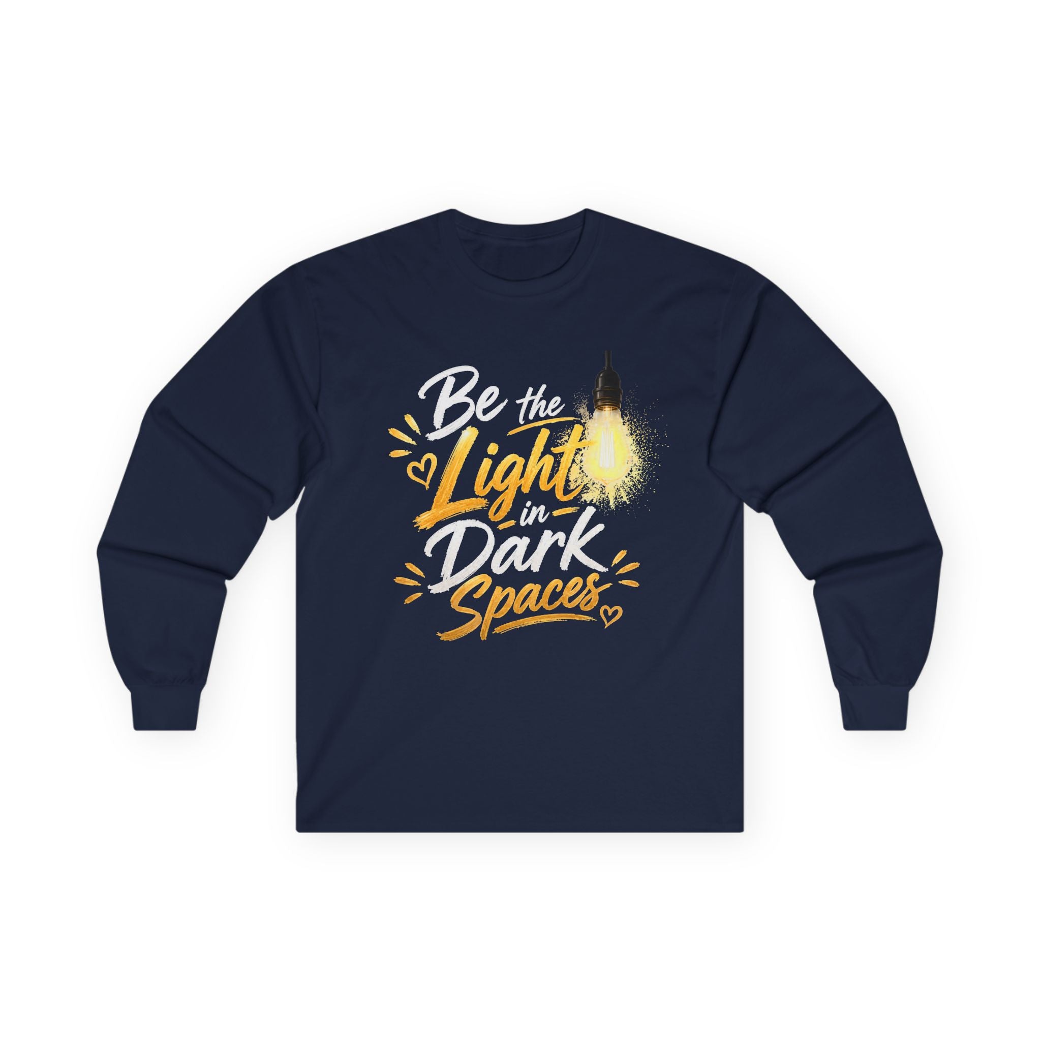 Wear Your Moment Unisex Inspirational Long Sleeve T-Shirt – Be the Light in Dark Spaces, Sizes S–4XL