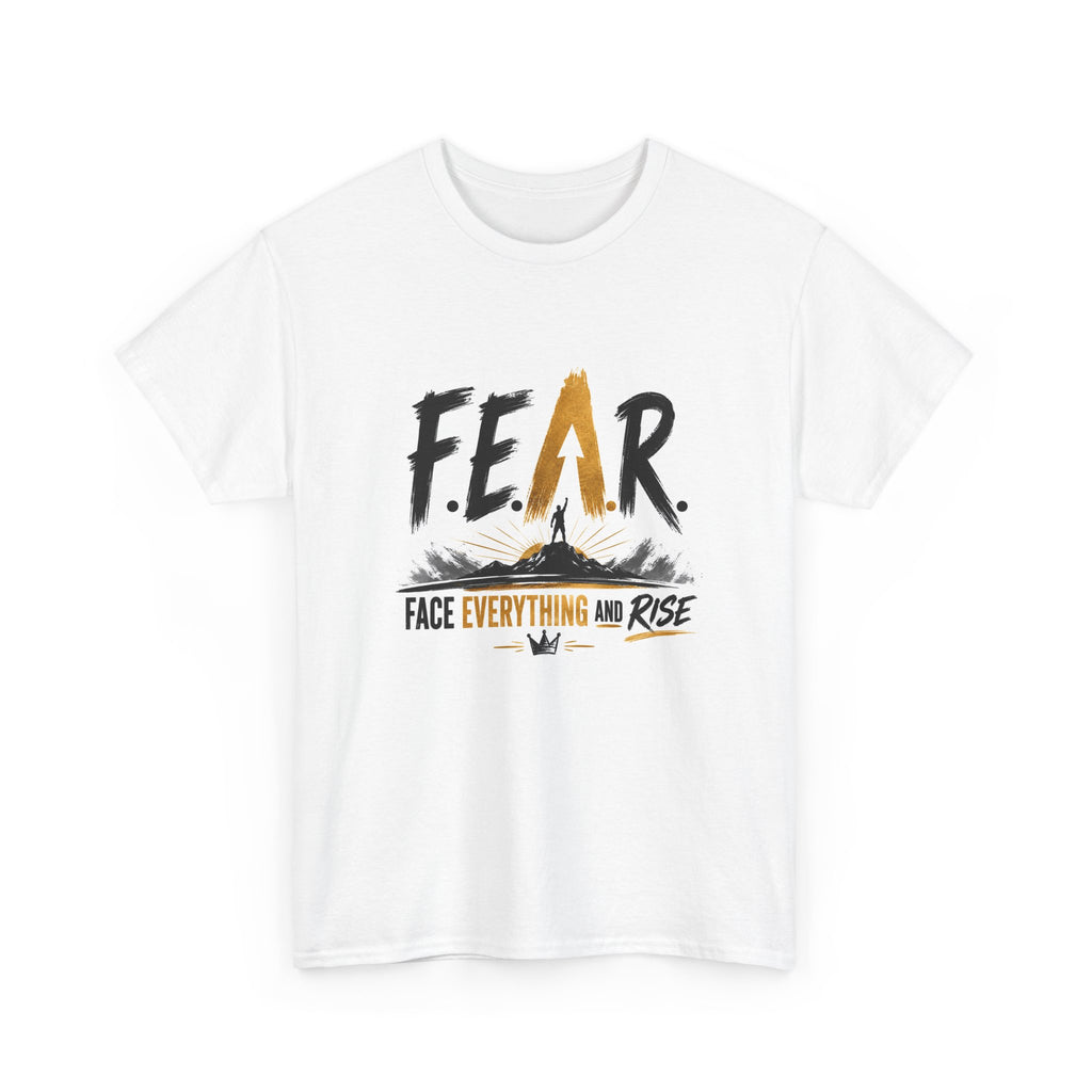 F.E.A.R. 'Face Everything And Rise' Motivational T-Shirt