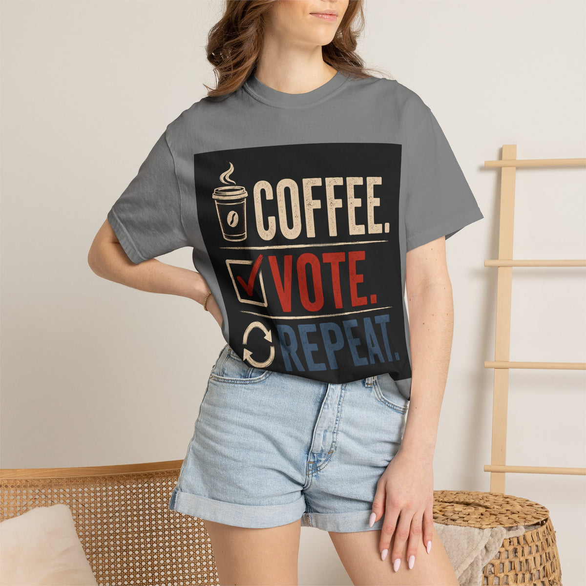 Coffee. Vote. Repeat. Garment-Dyed Tee