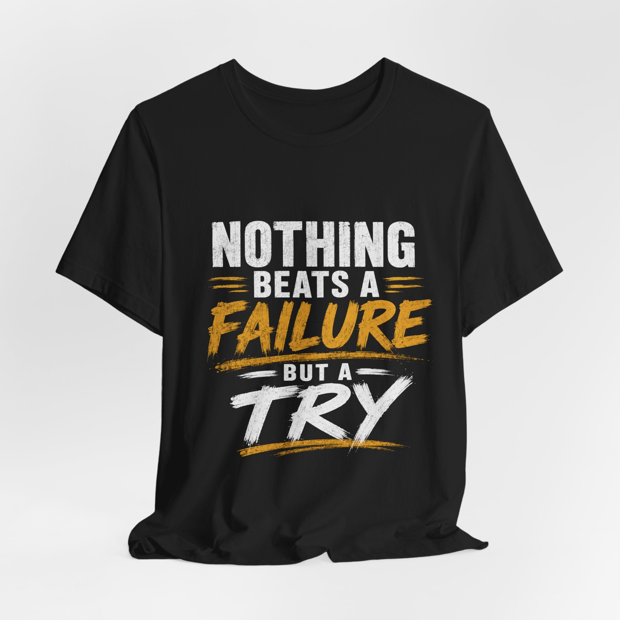 Wear Your Moment Unisex Motivational T-Shirt – Nothing Beats a Failure But a Try, Ring-Spun Cotton, Sizes S–4XL