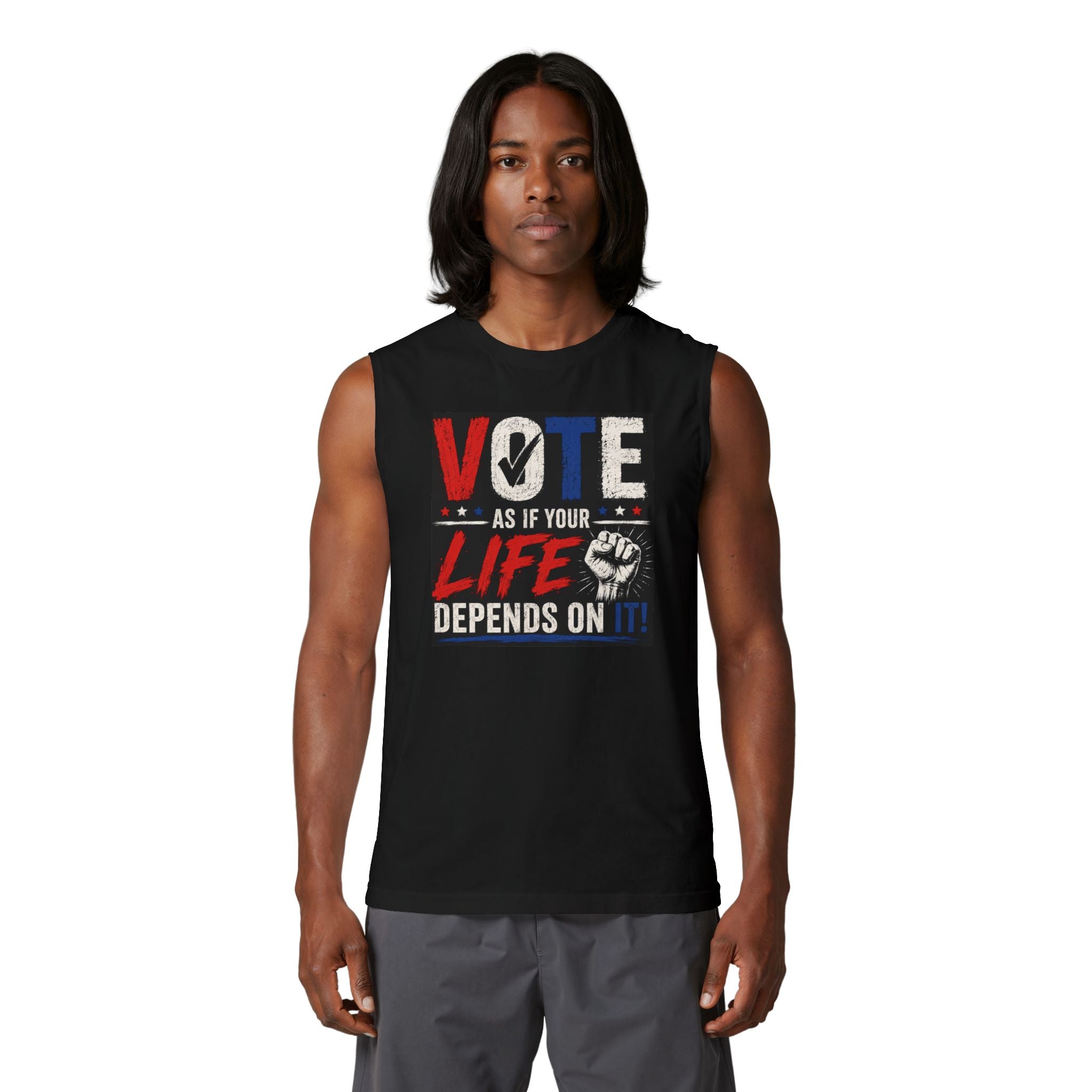 Vote As If Your Life Depends On It Muscle Tank — Patriotic Voting Awareness Top