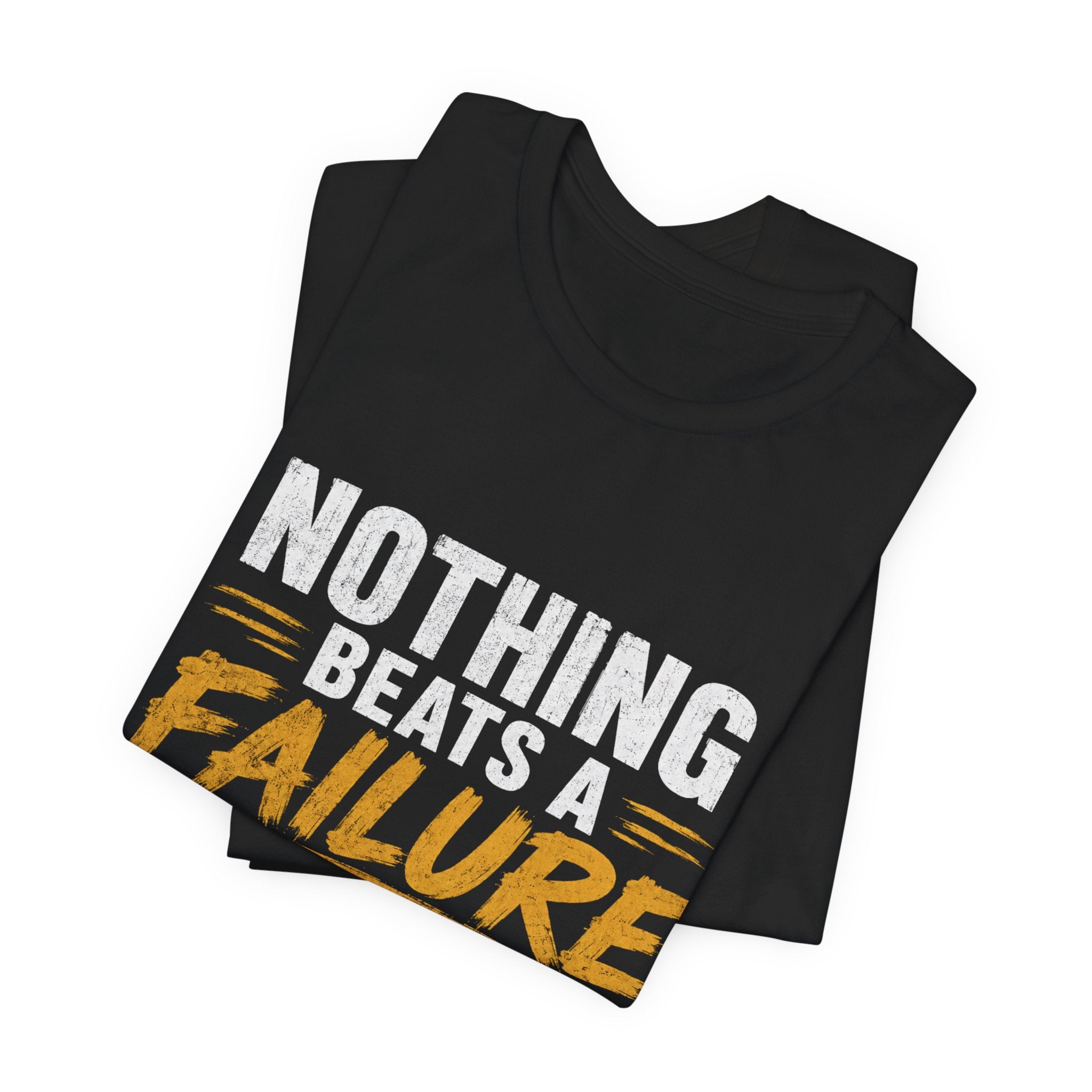 Wear Your Moment Unisex Motivational T-Shirt – Nothing Beats a Failure But a Try, Ring-Spun Cotton, Sizes S–4XL