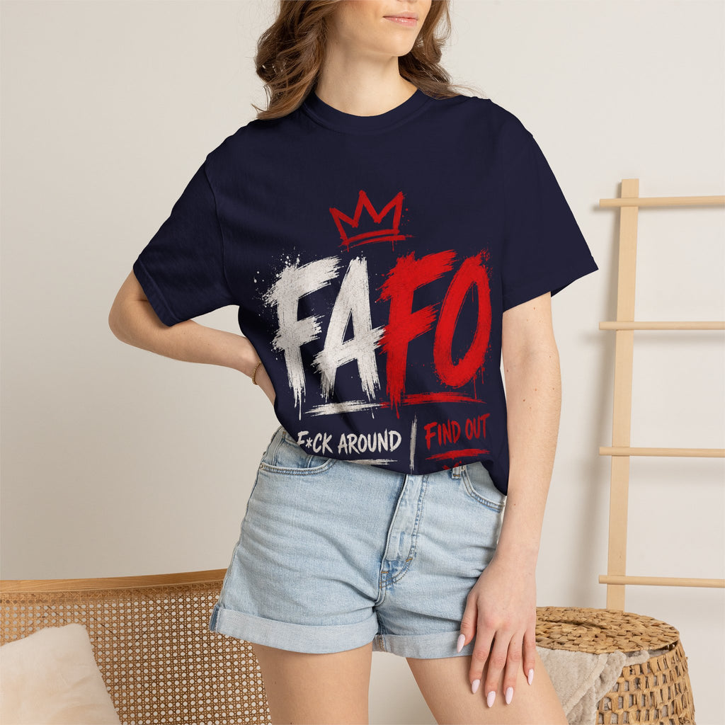 FAFO "F*ck Around Find Out" Graphic Tee