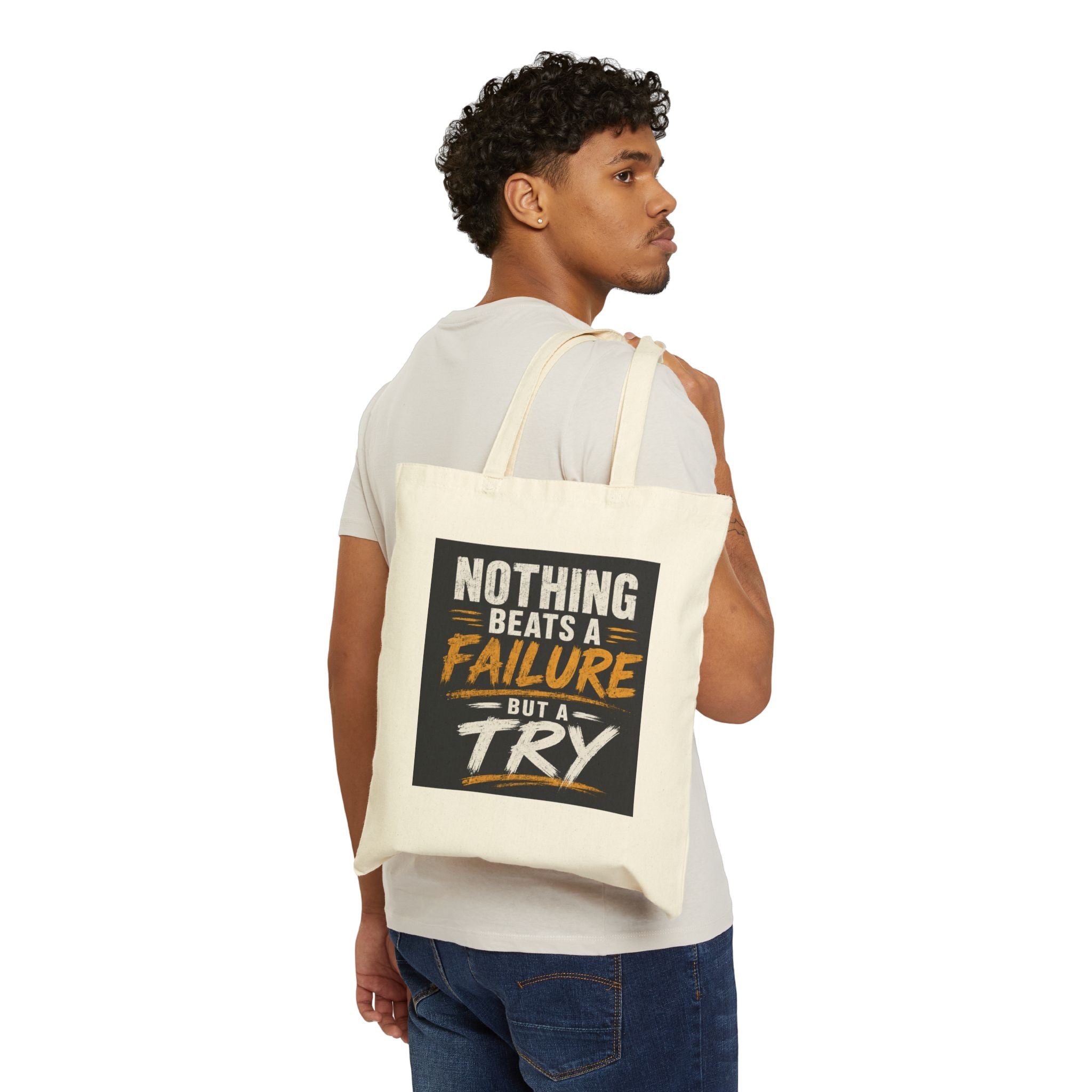 Wear Your Moment Motivational Canvas Tote Bag – Nothing Beats a Failure But a Try, 12 oz Cotton, Natural/Black