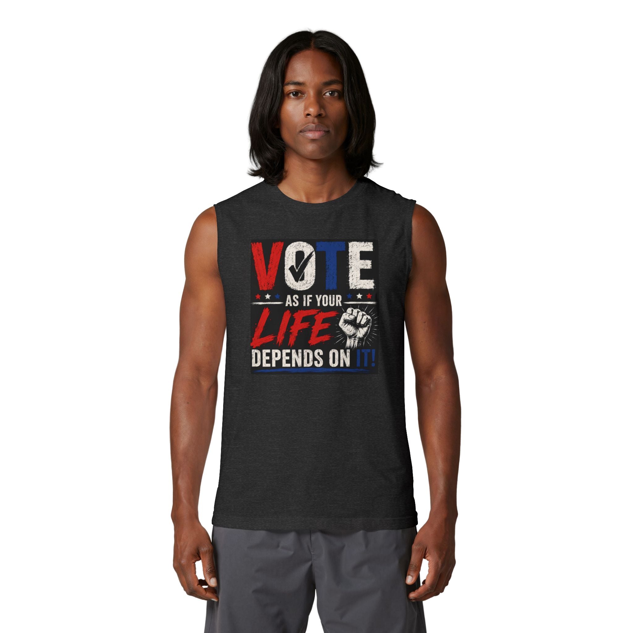 Vote As If Your Life Depends On It Muscle Tank — Patriotic Voting Awareness Top