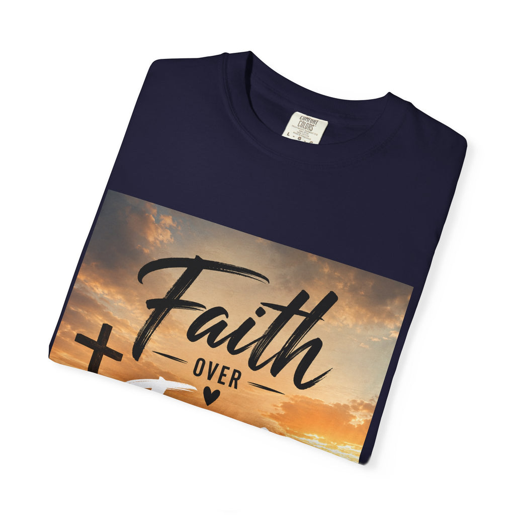 Faith Over Fear T-Shirt — Inspirational Christian Tee with Sunrise Cross Design