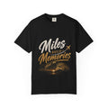 Miles Build Memories T‑Shirt