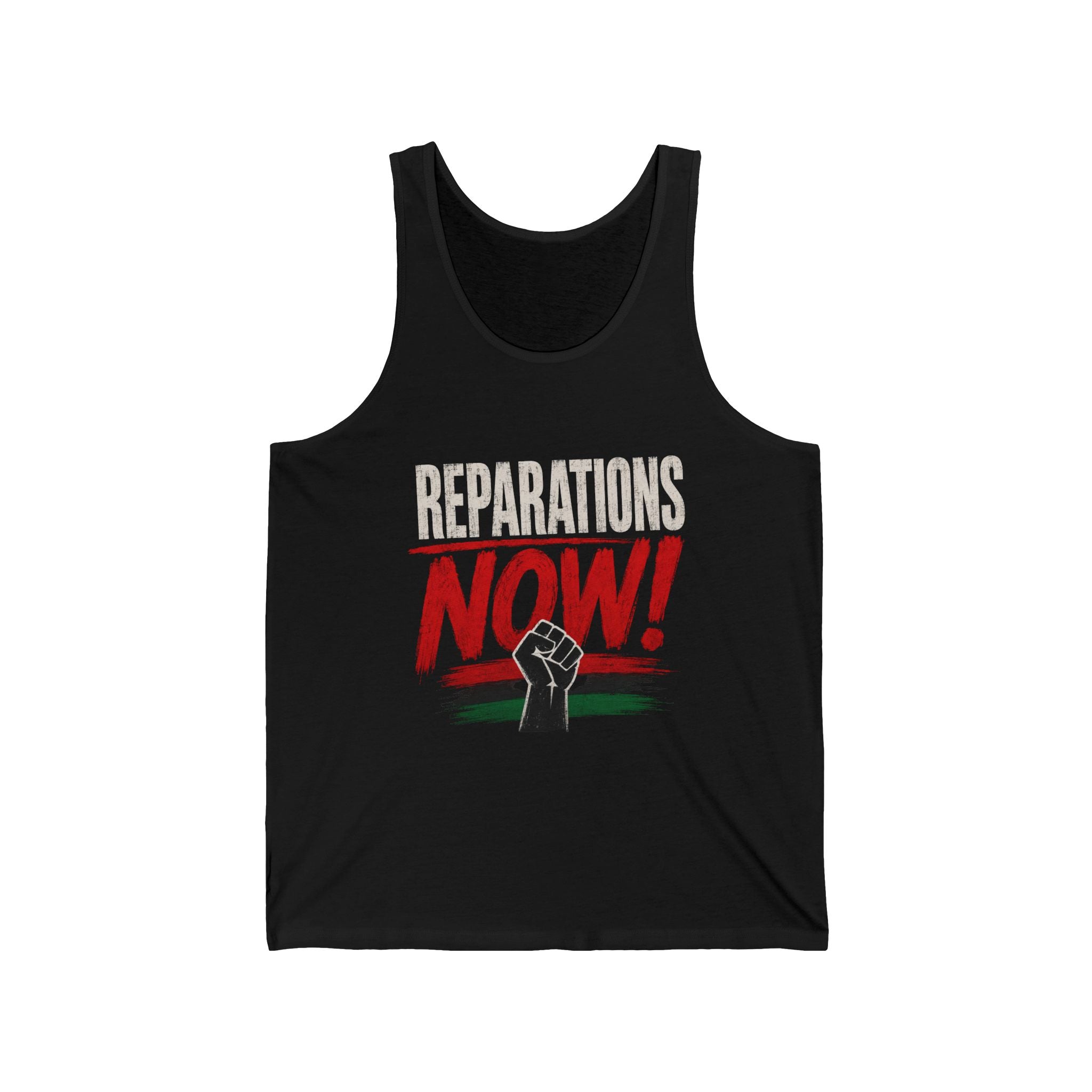 Reparations NOW! Tank Top — Black Activist Fist Social Justice Shirt