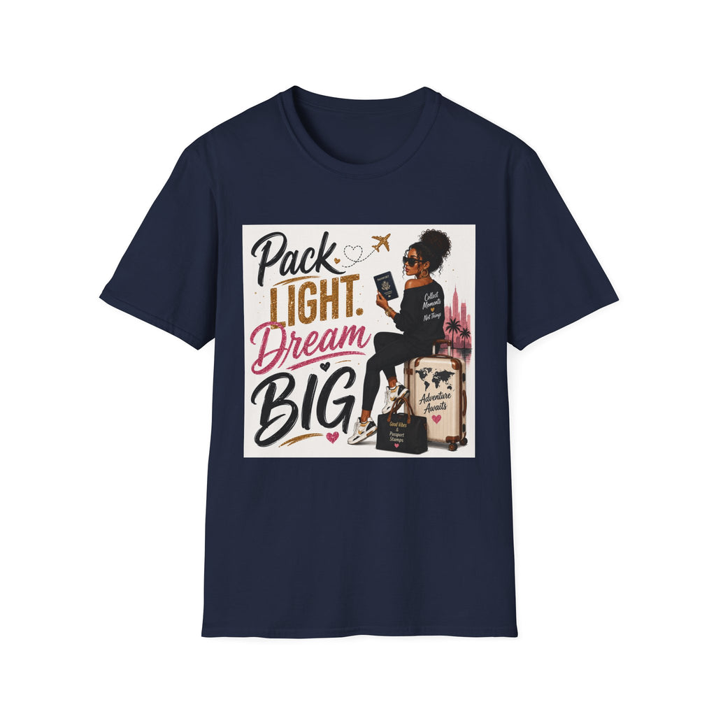 Pack Light Dream Big Travel T-Shirt — Inspirational Vacation Tee for Women