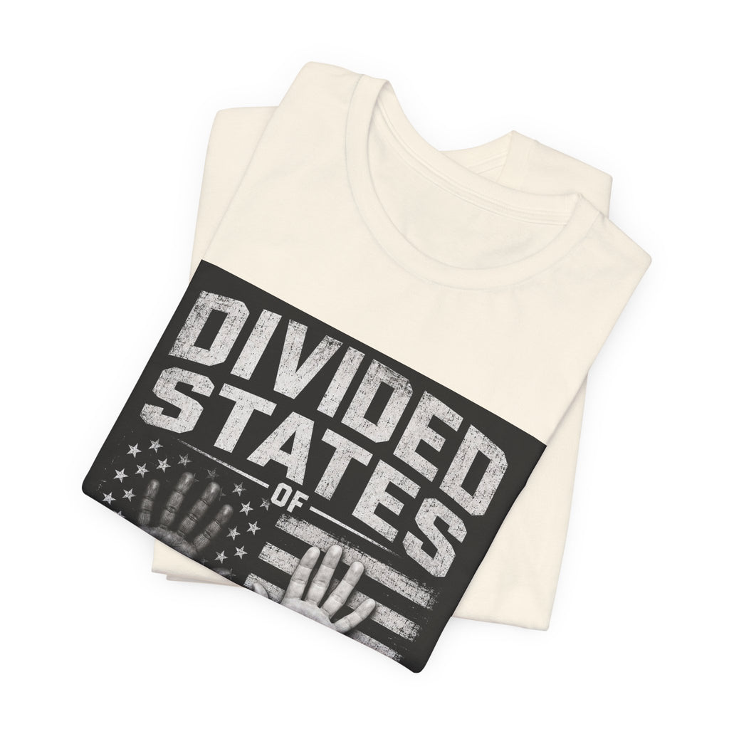 T-Shirt — "Divided States of America" Graphic Tee (Patriotic Social Commentary)