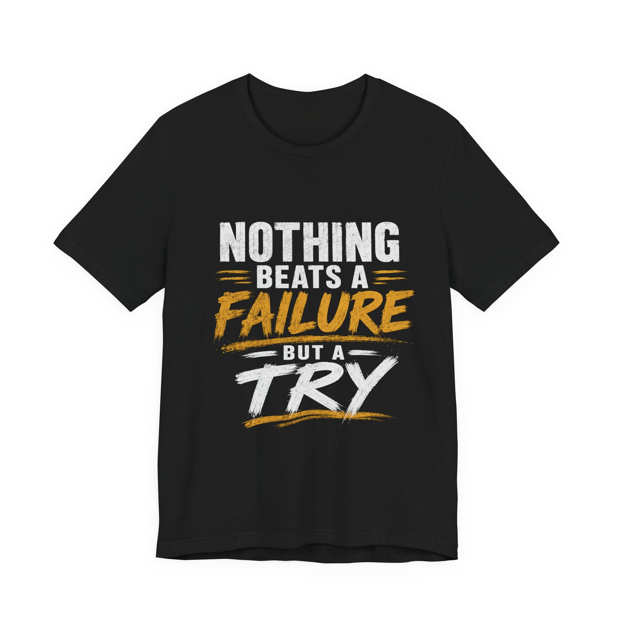 Wear Your Moment Unisex Motivational T-Shirt – Nothing Beats a Failure But a Try, Ring-Spun Cotton, Sizes S–4XL