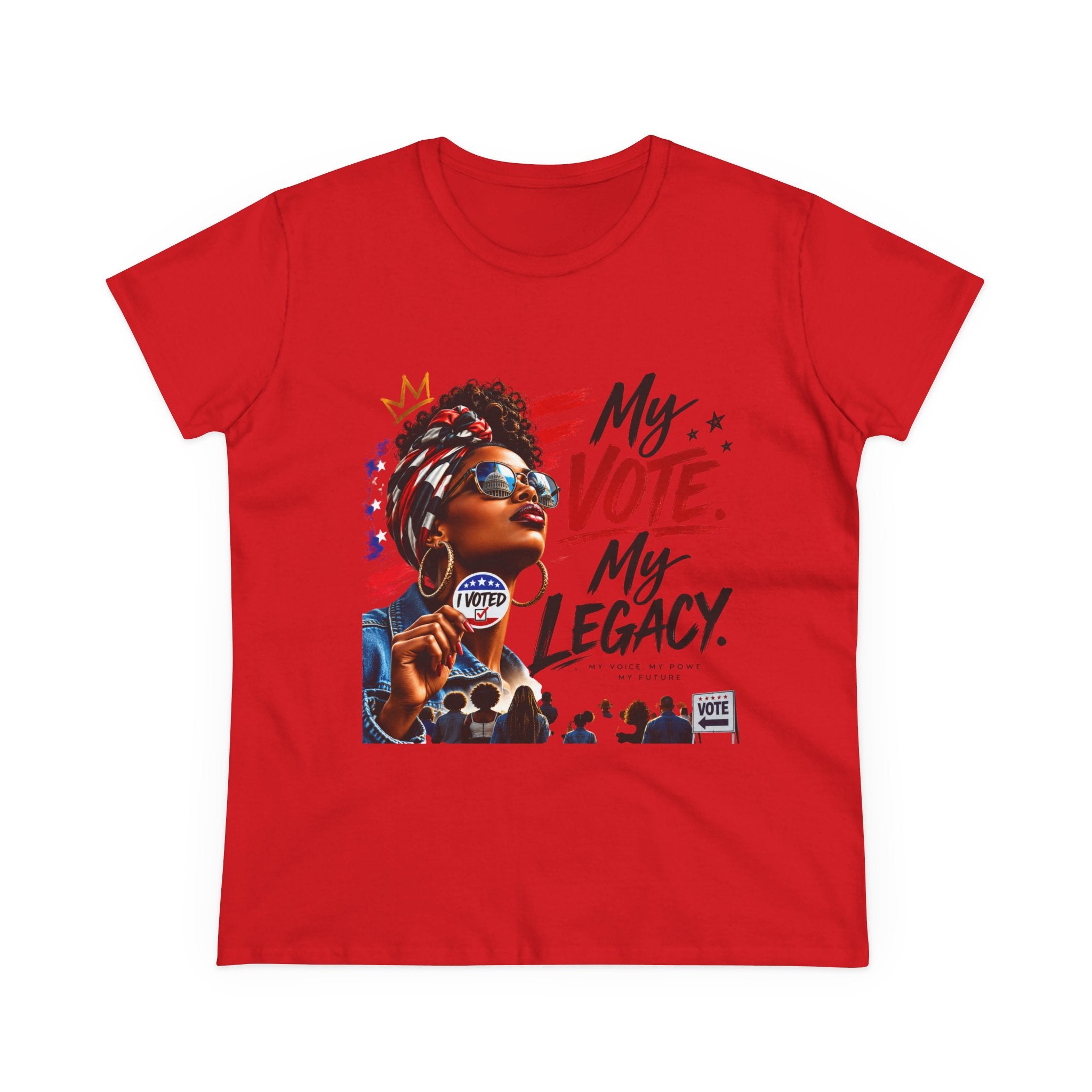 My Vote. My Legacy. Tee — Semi-Fitted