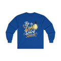 Wear Your Moment Unisex Inspirational Long Sleeve T-Shirt – Be the Light in Dark Spaces, Sizes S–4XL