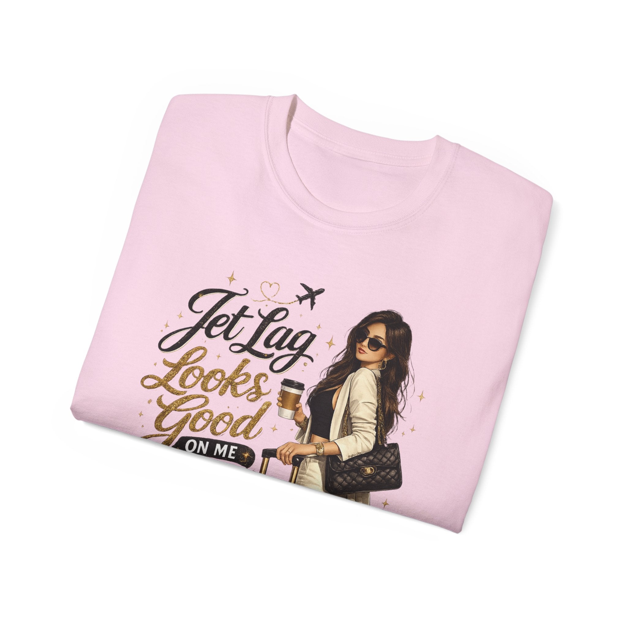 Jet Lag Looks Better On Me T‑Shirt