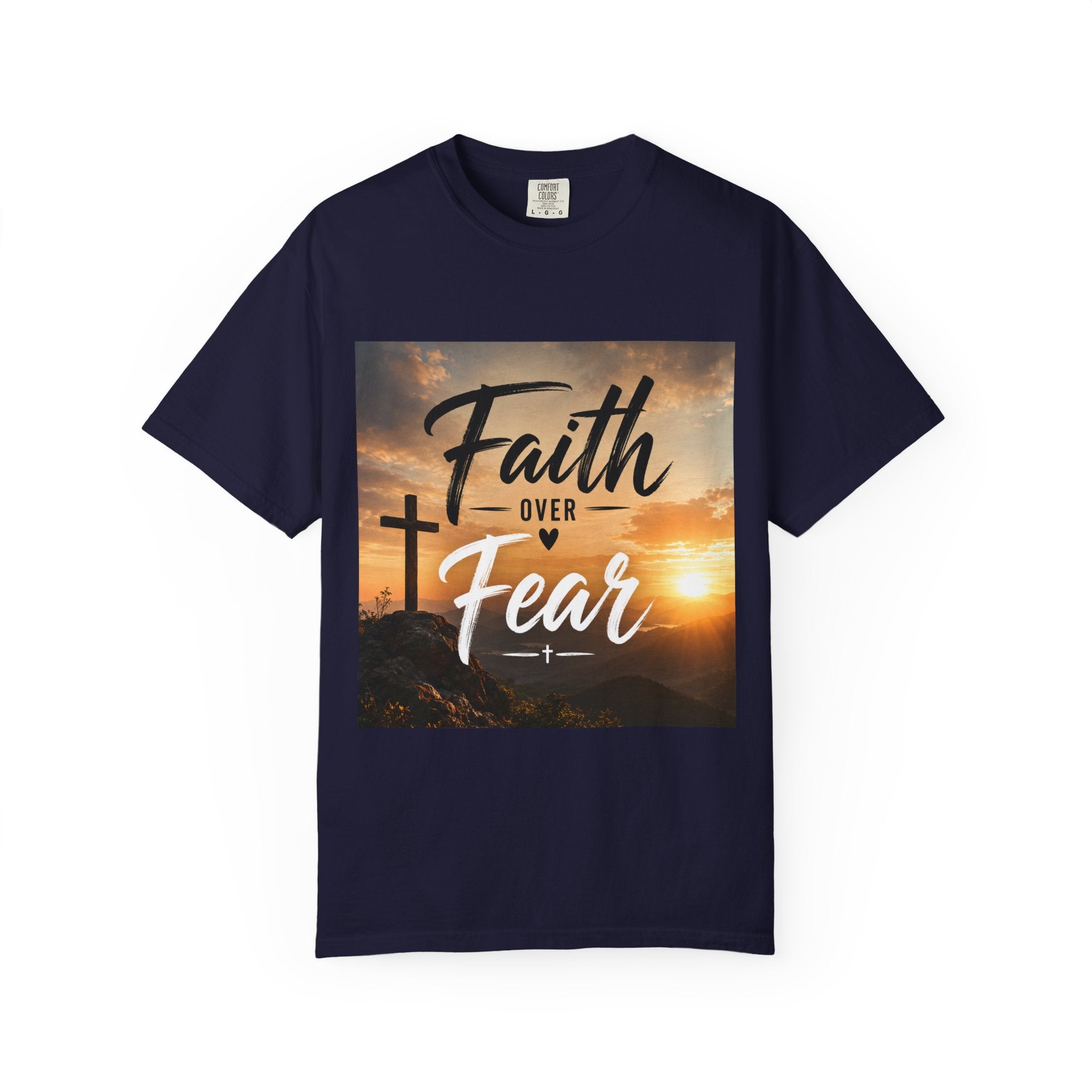 Faith Over Fear T-Shirt — Inspirational Christian Tee with Sunrise Cross Design
