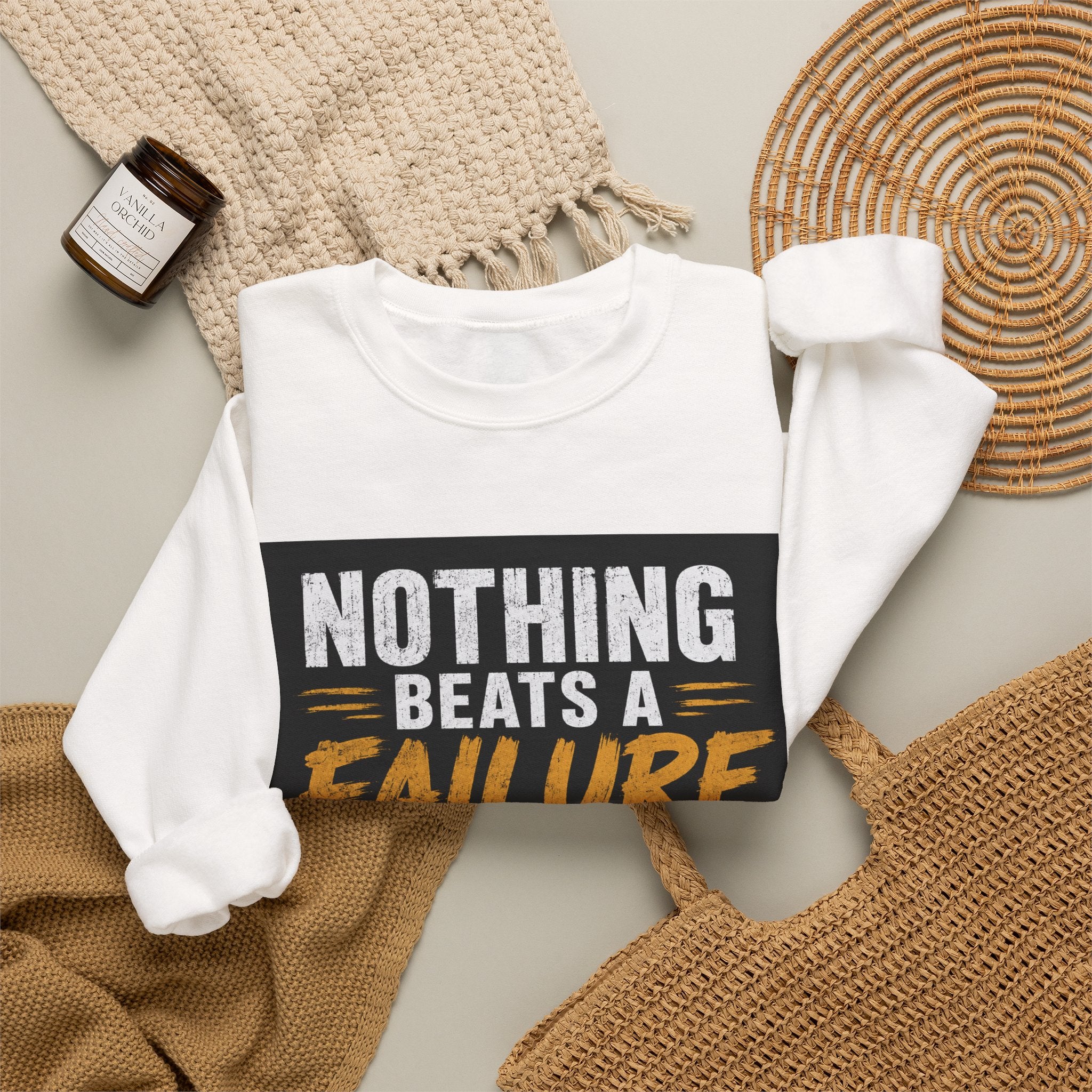 Inspirational Quote Sweatshirt — "Nothing Beats a Failure but a Try" Motivational Crewneck
