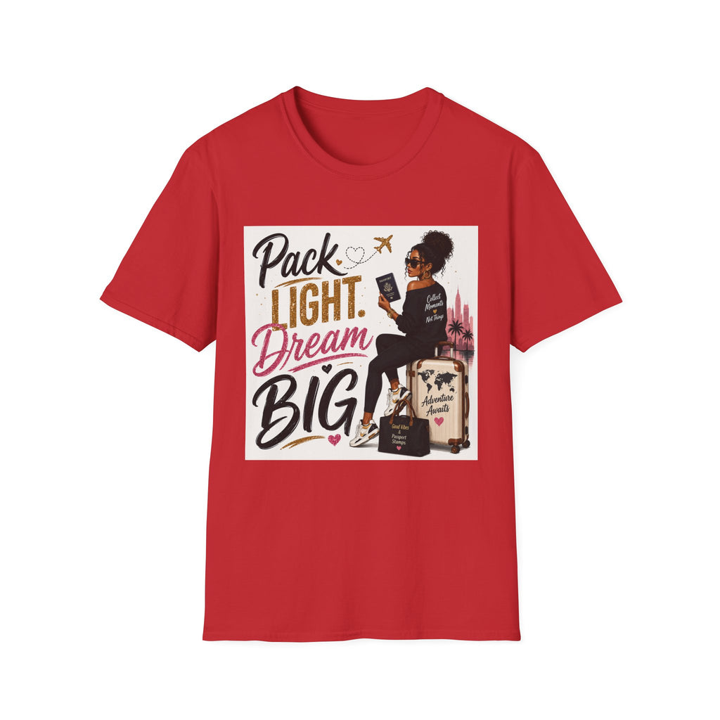 Pack Light Dream Big Travel T-Shirt — Inspirational Vacation Tee for Women