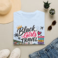 Black Girls Travel to St. Maarten Tee — Island Celebration Graphic, Lightweight OEKO-TEX® Cotton