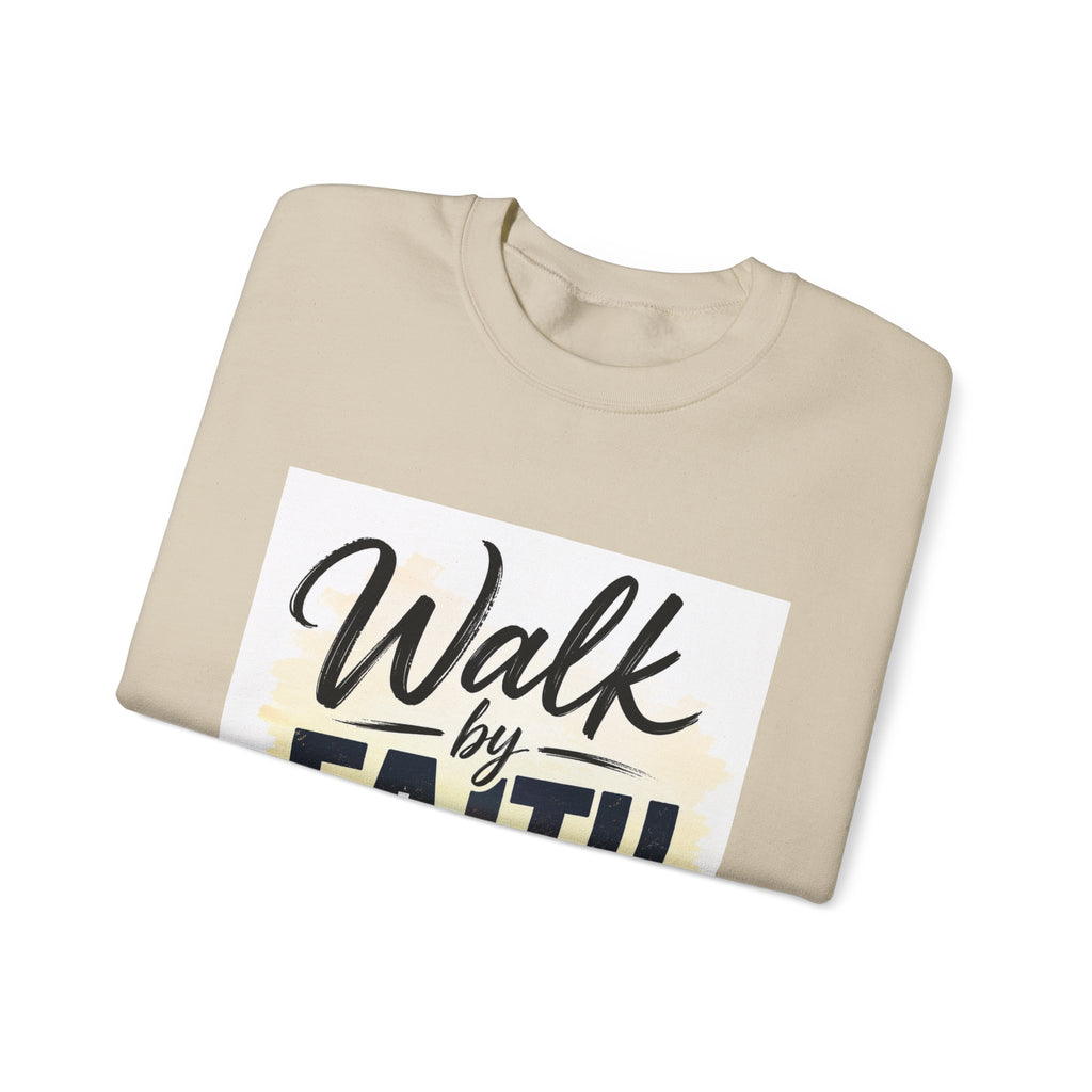 Walk by Faith Sweatshirt — Christian Inspirational Crewneck