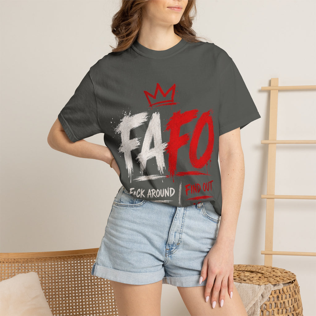 FAFO "F*ck Around Find Out" Graphic Tee