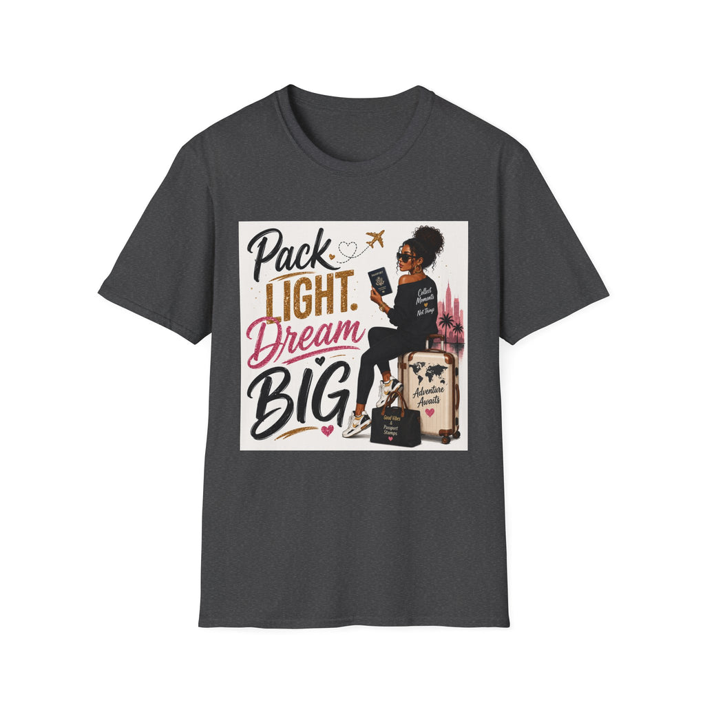 Pack Light Dream Big Travel T-Shirt — Inspirational Vacation Tee for Women
