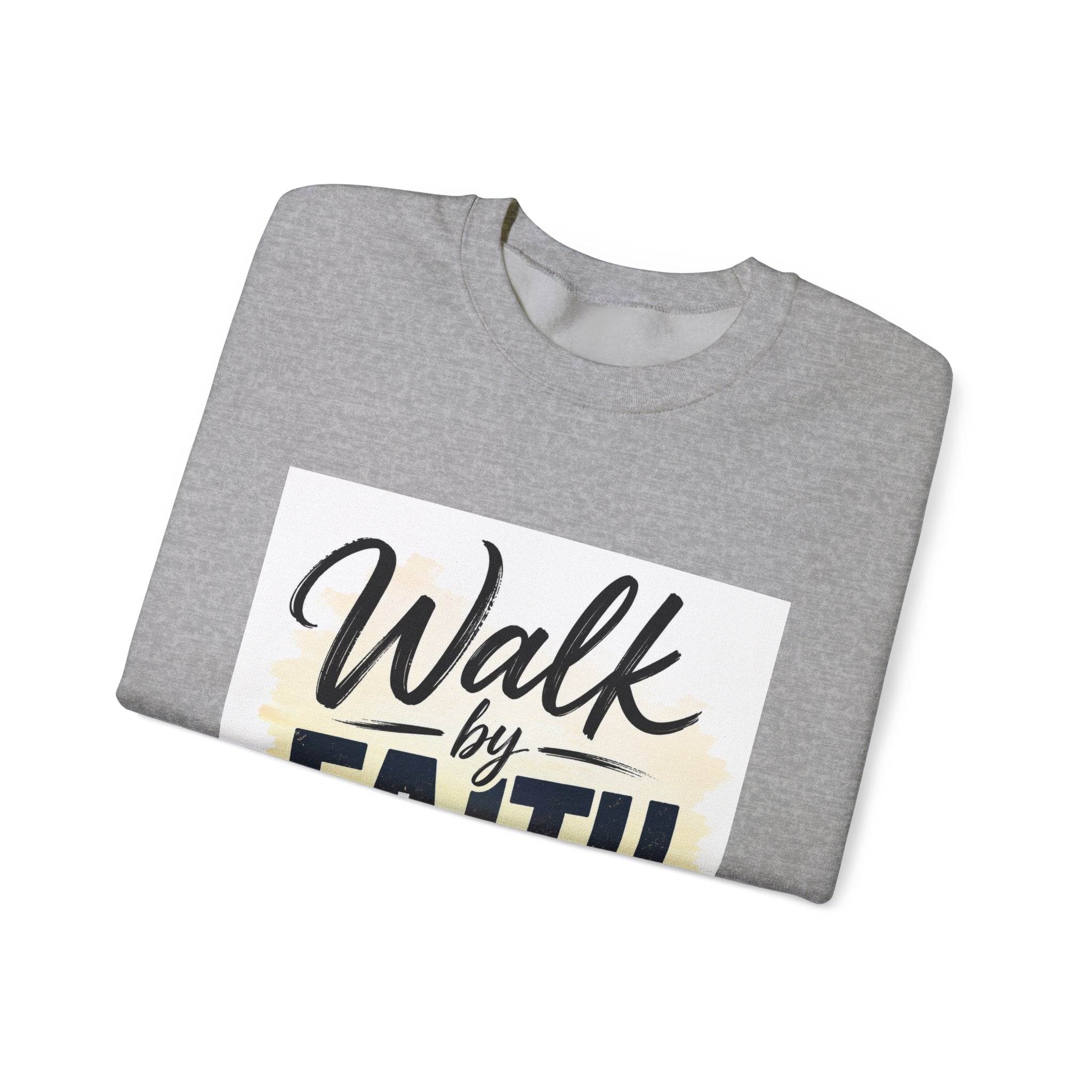 Walk by Faith Sweatshirt — Christian Inspirational Crewneck