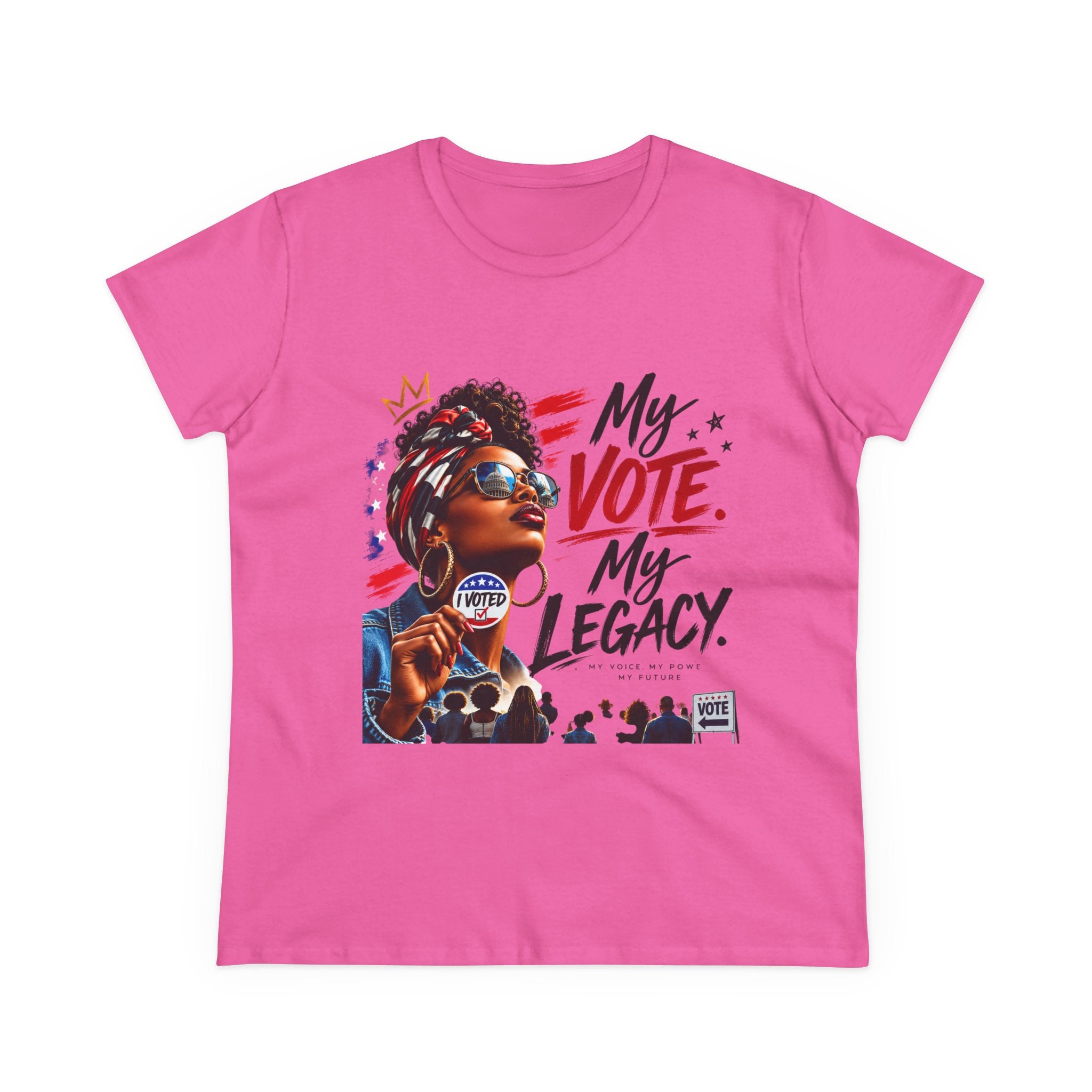 My Vote. My Legacy. Tee — Semi-Fitted