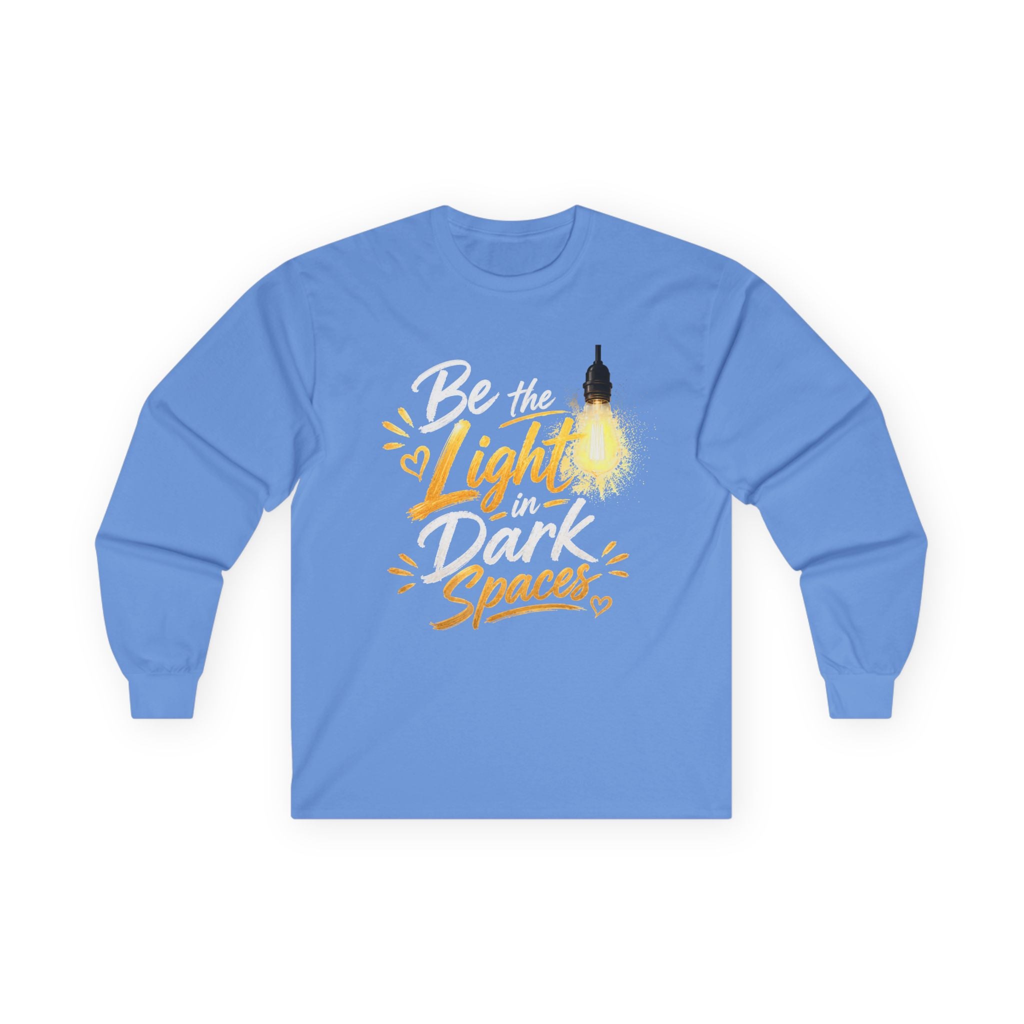 Wear Your Moment Unisex Inspirational Long Sleeve T-Shirt – Be the Light in Dark Spaces, Sizes S–4XL