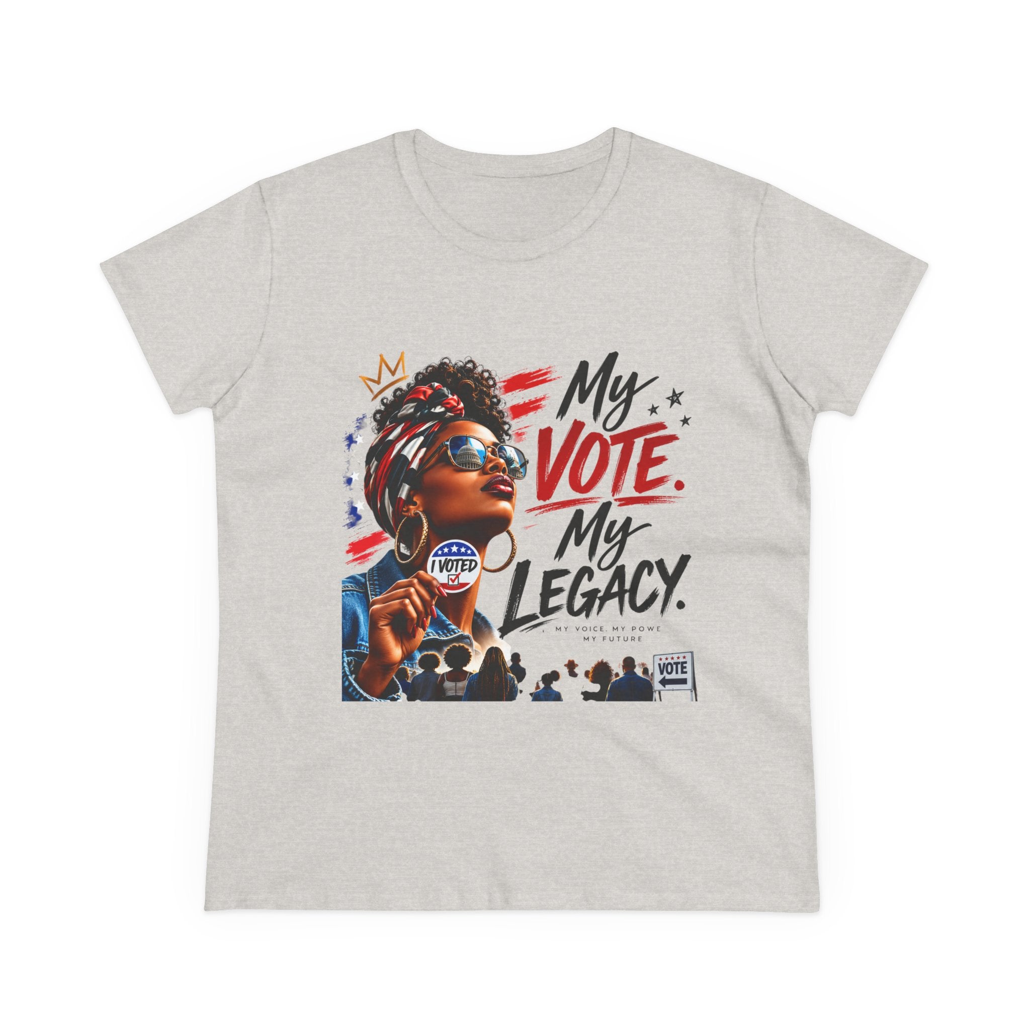 My Vote. My Legacy. Tee — Semi-Fitted