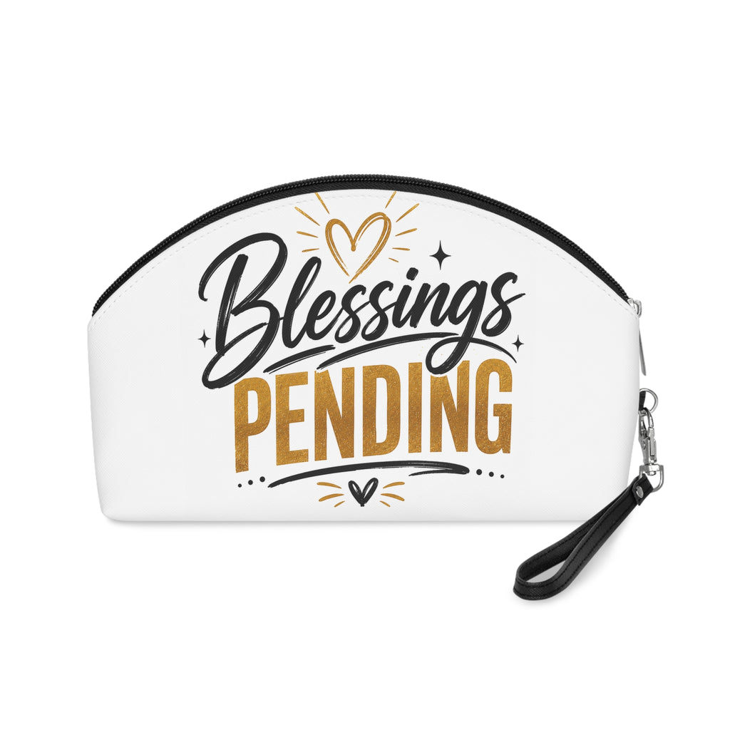Makeup Bag — "Blessings Pending" Cosmetic Pouch