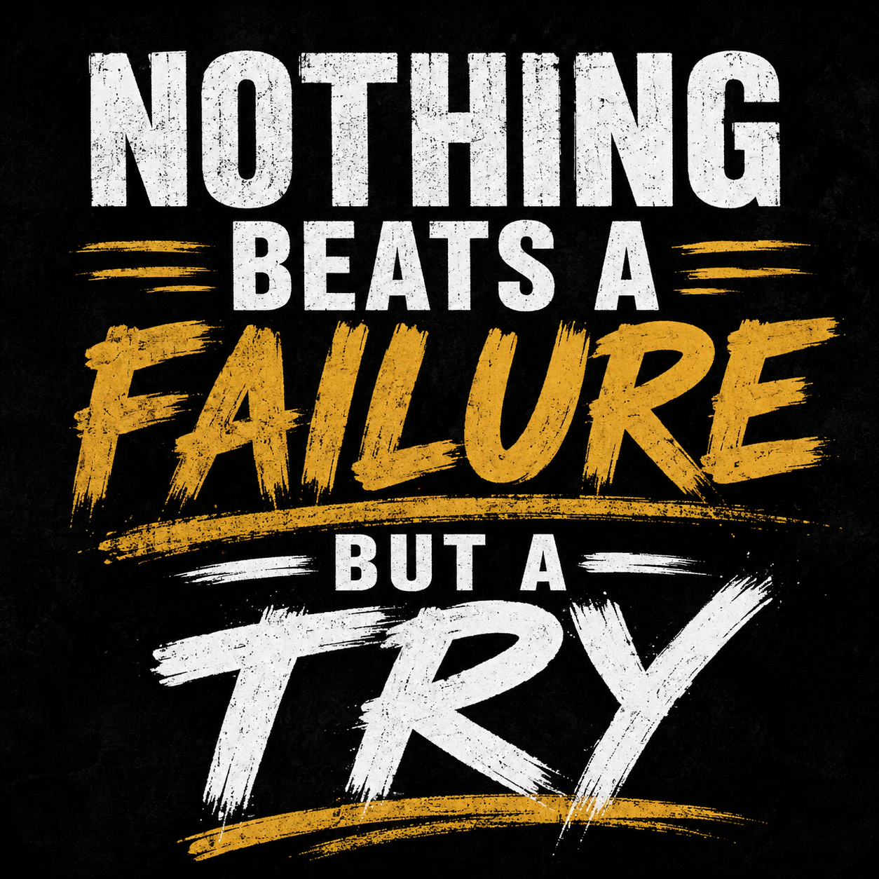 Wear Your Moment Unisex Motivational T-Shirt – Nothing Beats a Failure But a Try, Garment-Dyed, Sizes XS–4XL